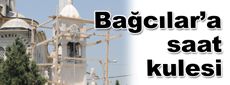 Bağcılar’a saat kulesi geliyor