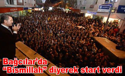 Bağcılar’da “Bismillah” diyerek start verdi