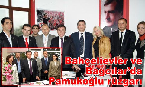 Bahçelievler ve Bağcılar’da Pamukoğlu rüzgarı