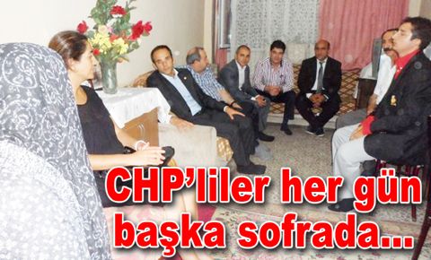 CHPliler her gün başka sofrada…