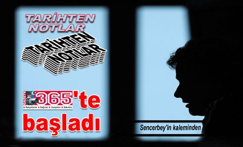 Tarih köşesi Gazete365'te başladı