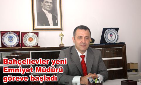 Kemal Alkan Bahçelievler Emniyet Müdürü oldu
