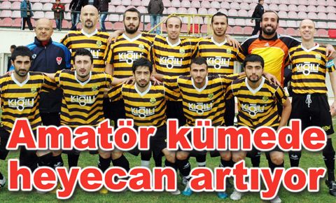 Amatör kümede heyecan artıyor