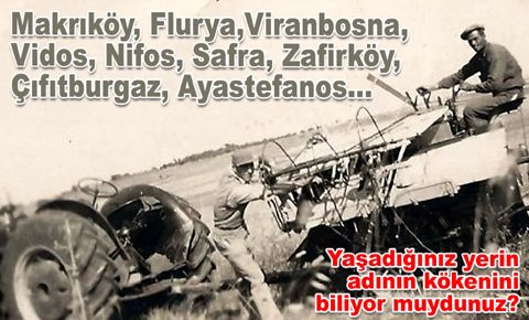 Yaşadığınız yerin kökenini biliyormusunuz