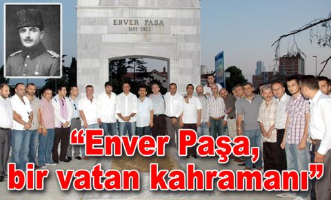 Ülkücüler Enver Paşa’yı unutmadı…