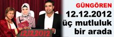 12.12.2012; üç mutluluk bir arada