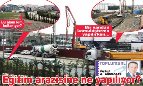 Eğitim arazisine ne yapılıyor?
