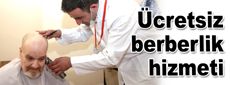 Engelli ve hastalara ücretsiz berberlik hizmeti