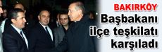 Başbakanı ilçe teşkilatı karşıladı