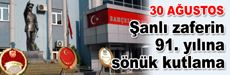 Şanlı zaferin 91. yılına sönük kutlama…