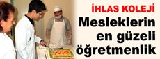 Mesleklerin en güzeli öğretmenlik