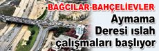 Aymama Deresi ıslah çalışmaları başlıyor