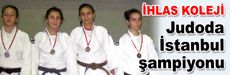 Judoda İstanbul şampiyonu oldu