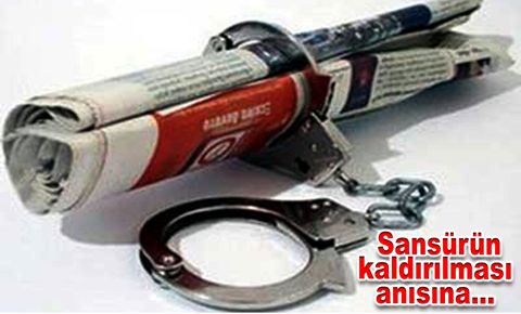 Sansürün kaldırılması ve basın bayramı...
