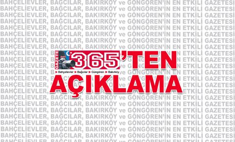 Gazete365’ten önemli açıklama…