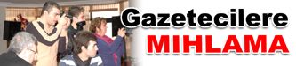 Gazetecilere mıhlama…