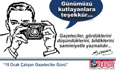 Günümüzü kutlayanlara teşekkür…