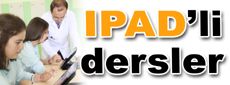 İhlas Koleji’nde IPAD’li dersler başladı