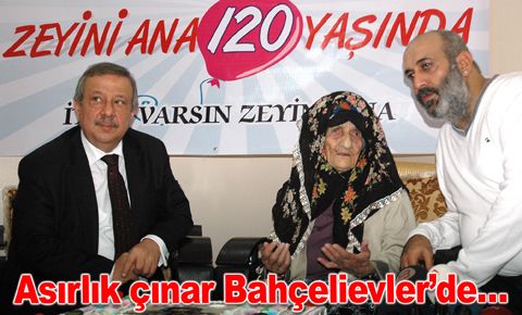 Asırlık Zeyini Nine 120. yaşını Bahçelievler'de kutladı