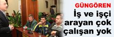 İş arayan da işçi arayan da çok; işe başlayan yok