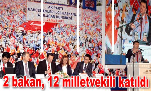 Ak Parti Bahçelievler İlçe Başkanlığı 4. Olağan Kongresi yapıldı