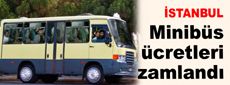 İstanbul'da minibüs ücretine zam...