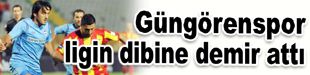 Güngörenspor ligin dibine demir attı…