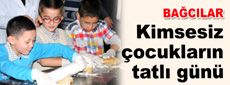 Kimsesiz çocukların tatlı günü