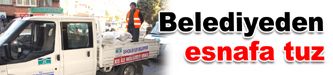 Belediyeden esnafa tuz desteği…