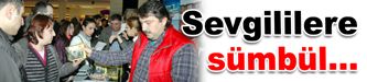 Bahçelievler'de sevgililere sümbül…