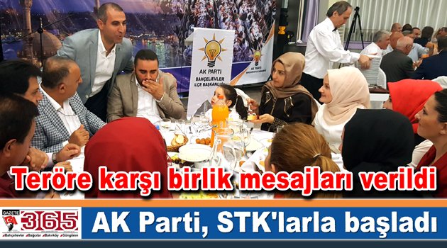 AK Parti Bahçelievler STK’larla iftar yemeğinde buluştu