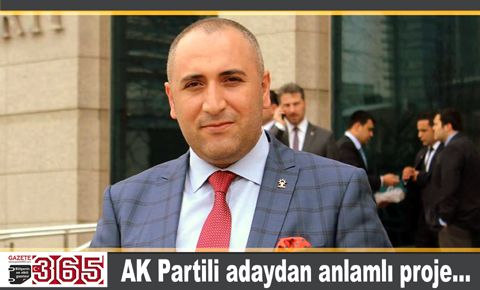 AK Partili aday Osman Ünsal’dan anlamlı proje...