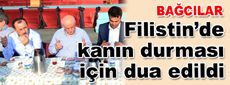 Filistin’de kanın durması için dua edildi
