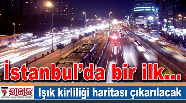 Bahçelievler'in ışık kirliliği haritası çıkarılacak...