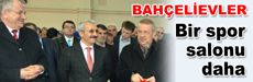 Bahçelievler’e bir spor salonu daha