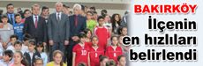 Bakırköy’ün en hızlıları