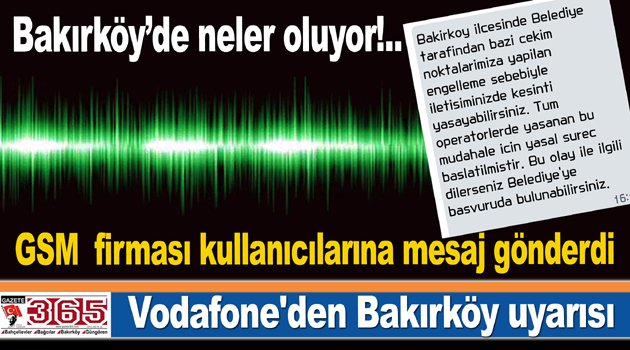 Bakırköy ilçesinde neler oluyor!..