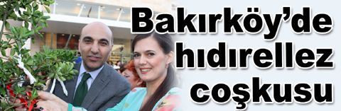Hıdırellez Bakırköy’de coşkuyla yaşandı