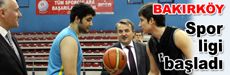 Bakırköy spor ligi başladı