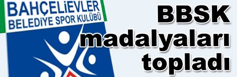 BBSK’ya 6 altın, 4 gümüş, 2 bronz…