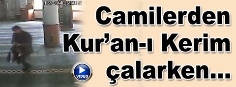 Camilerden Kur’an-ı Kerim çalarken…