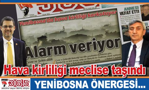 CHPliler, Gazete365'te yer alan Yenibosna'da hava kirliği haberini  meclise taşıdı...