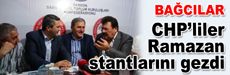 CHP’liler Ramazan stantlarını gezdi