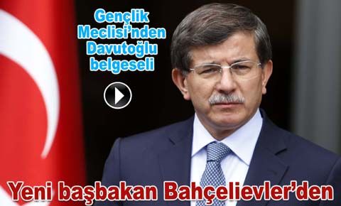 Gençlik Meclisi'nden Davutoğlu belgeseli