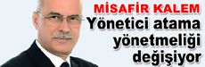 Yönetici atama yönetmeliği değişiyor