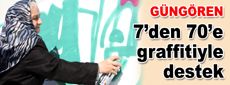 7’den 70’e graffitiyle destek