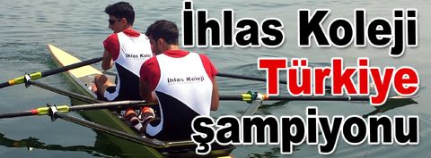 İhlas Koleji Türkiye şampiyonu