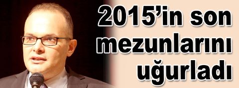 İhlas Koleji 2015’in son mezunlarını uğurladı