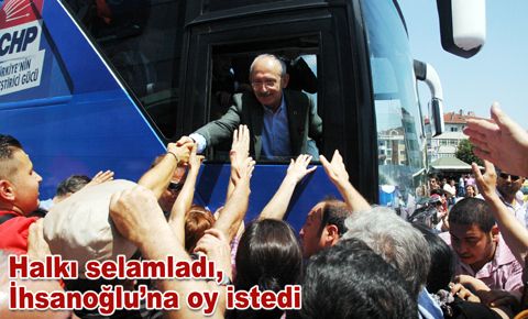 Halkı selamladı, İhsanoğlu’na oy istedi