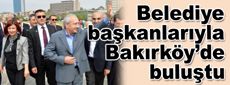 Kılıçdaroğlu Bakırköy Belediyesi’ni ziyaret etti